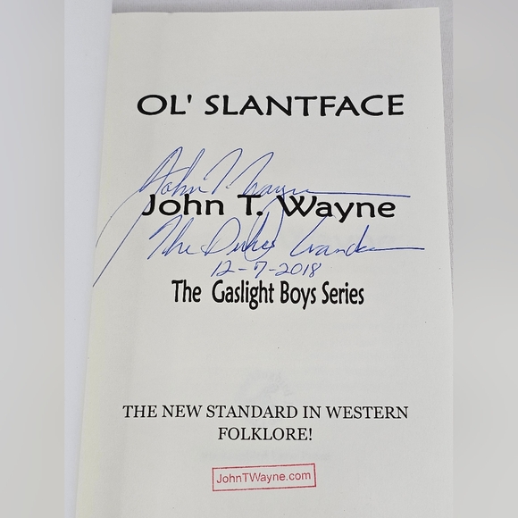 The Treasure Del Diablo, Ol' Slantface, Captain Grimes Signed By John T. Wayne - Picture 9 of 14
